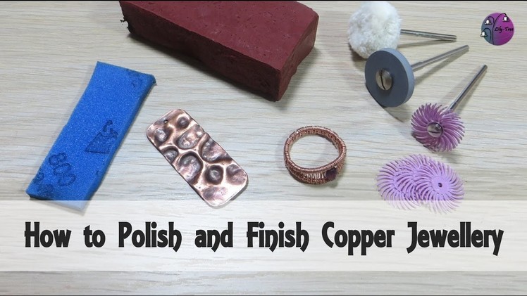 How to Polish and Finish Copper Jewellery