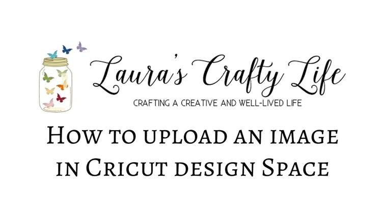 How to Upload Images to Cricut Design Space