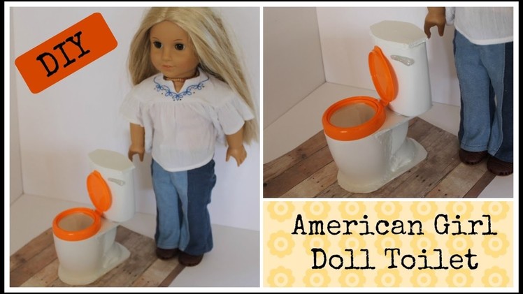 DIY American Girl Doll Toilet - for American Girl Julie’s Bathroom