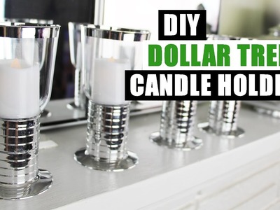 DIY DOLLAR TREE GLAM FAUX MIRROR CHROME CANDLE HOLDERS Easy Z Gallerie Inspired Decor Dollar Store