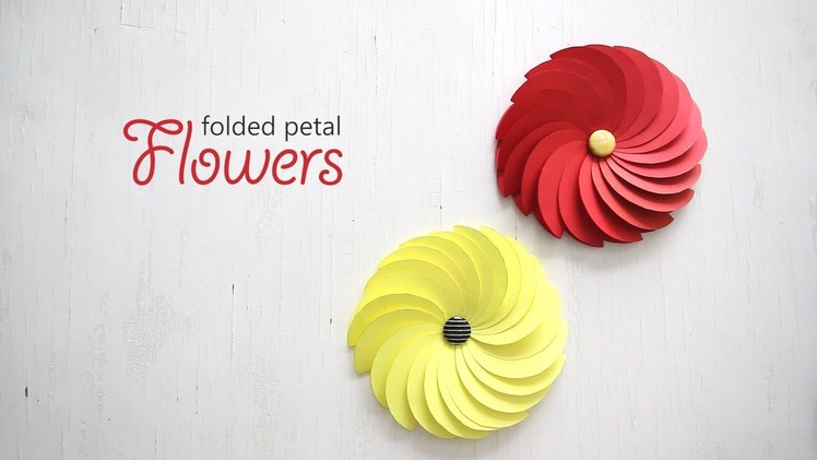 DIY: Folded Petal Flowers