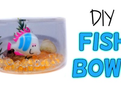 DIY Miniature Fish Bowl Aquarium - How to Make LPS Crafts, Doll Stuff & Dollhouse Things