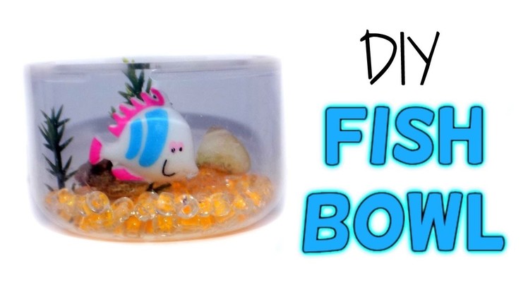 DIY Miniature Fish Bowl Aquarium - How to Make LPS Crafts, Doll Stuff & Dollhouse Things