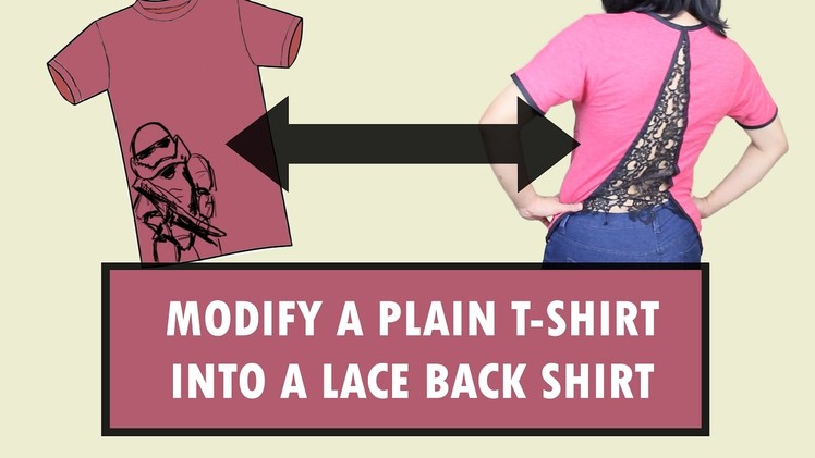 DIY Modify a T-shirt (lace back)