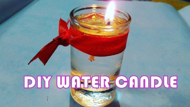 DIY Water Candle - Make candle with water in 5 minutes