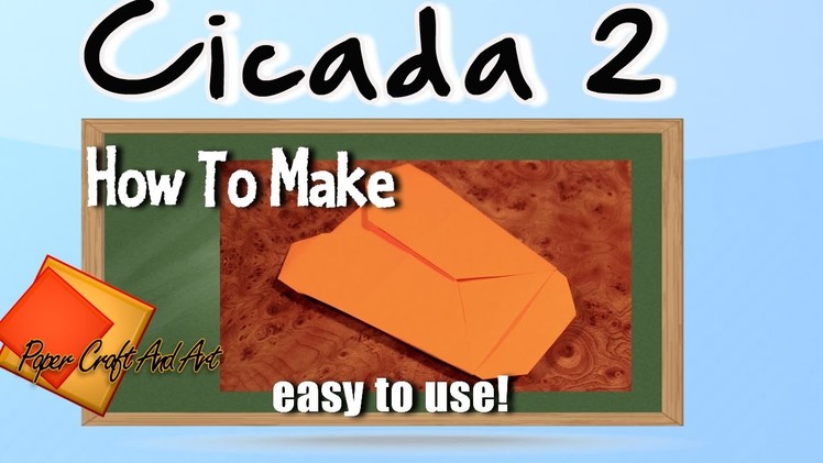 How to make cicada 2