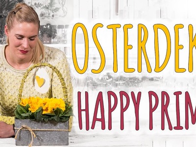 OSTERDEKO 2017 - HAPPY PRIMEL - DIY