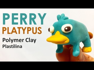 PERRY PLATYPUS ORNITORRINCO (Disney Phineas and Ferb) Polymer Clay Tutorial - Plastilina