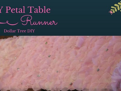 Wedding DIY| Petal Table Runner