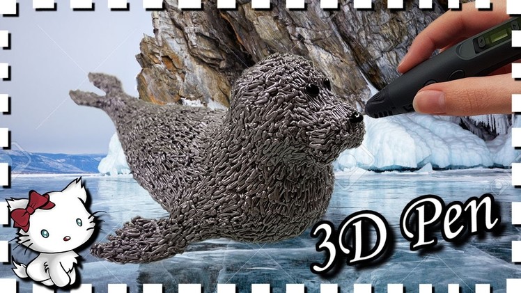 3D Pen Art Creation ♥ Making a Seal. Robbe ♥