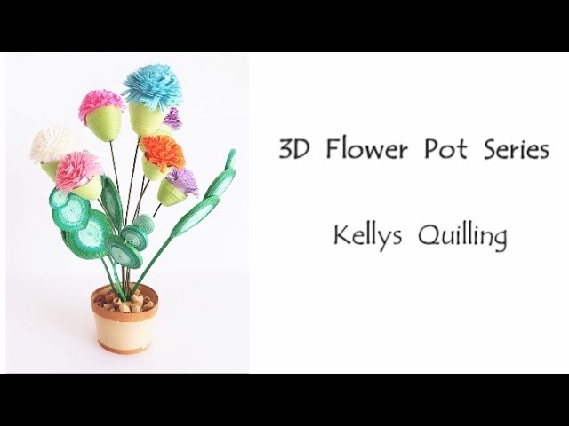 3D Quilling Flower Pot Series   Quilling Flower Pot 11  Learning Video