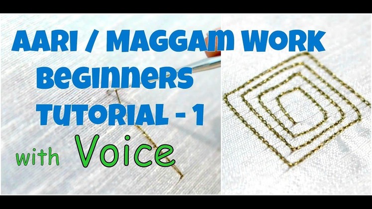 Aari Work. Maggam Work Beginners Tutorial with Voice | Tutorial 1 | Chain Stitch | Knotty Threadz!!