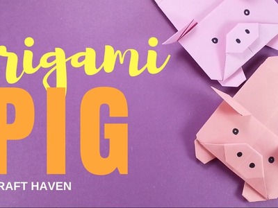 Cute and Easy Origami Pig - Origami Pig Tutorial for Beginners - #Origami Animal - DIY Paper Pig
