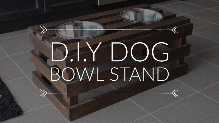 D.I.Y DOG BOWL STAND