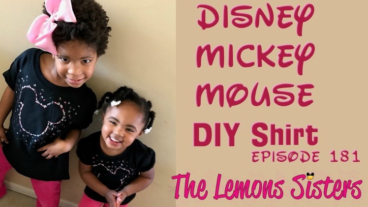Disney DIY | Mickey Mouse T-Shirts| Episode 181