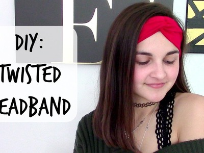 DIY Twisted Headband!