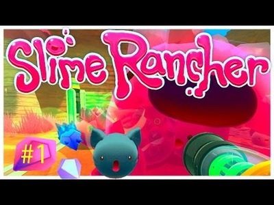 EXPLORING THE UPDATES! - Slime Rancher (Ep 1 Gameplay)