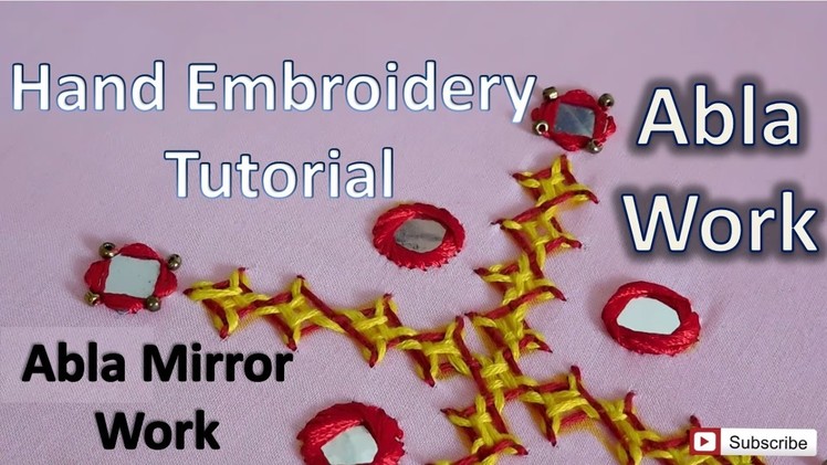 Hand Embroidery | Abla Work | Abla Mirror Work