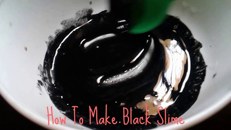 How To Make Black Slime????