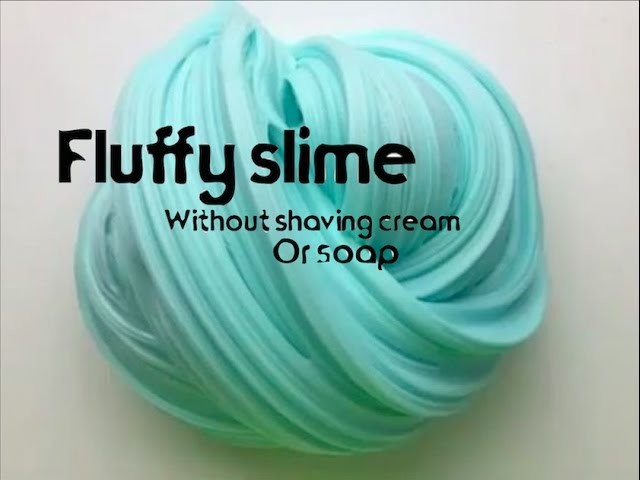 how to make fluffy slime without glue or activator or shaving cream