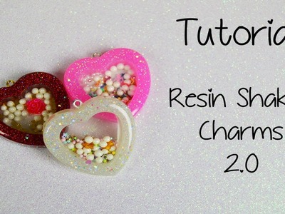 Requested Tutorial - Resin Shaker Charms 2.0