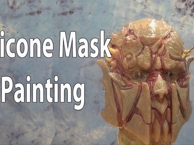Silicone Mask Making Painting Tutorial