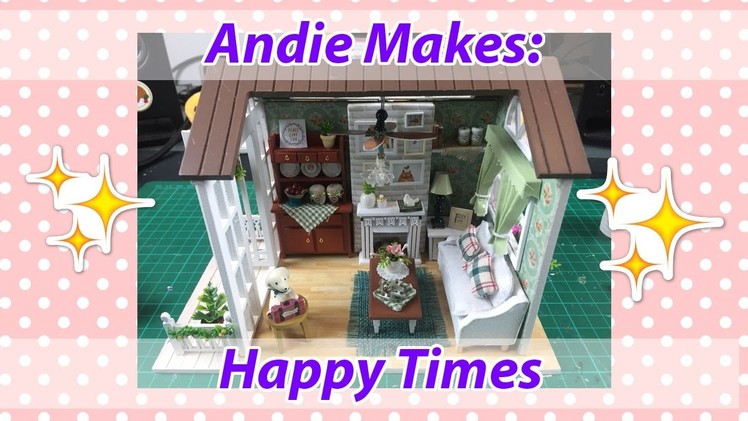 Andie Makes: DIY Dollhouse 'Happy Times' with Working Lights!