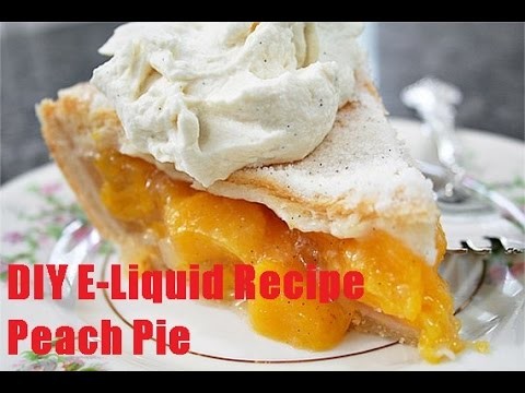 DIY E-Liquid Recipe:  Peach Pie