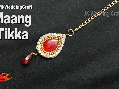 DIY Maang Tikka | How to make wedding jewelry | JK Wedding Craft 125