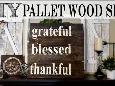 *DIY* Pallet Sign | Grateful Thankful Blessed