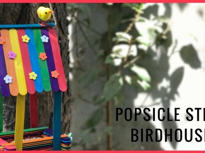 DIY | Popsicle Stick Birdhouse