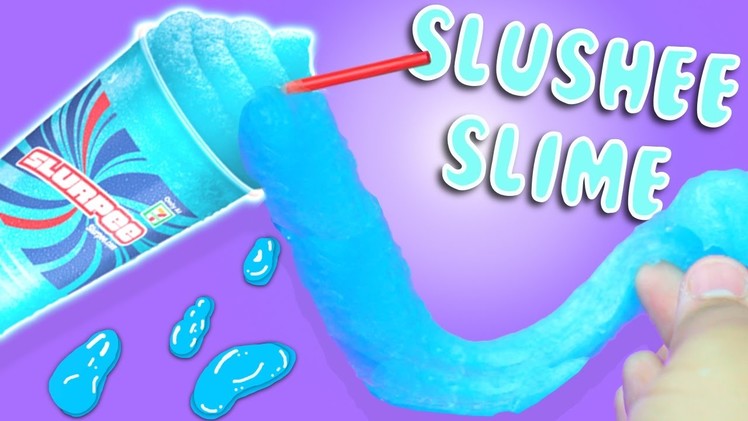 DIY SLUSHEE SLIME !?! How to make slime out of slushee!?! Instagram slushee slime !! Slushy slime !!