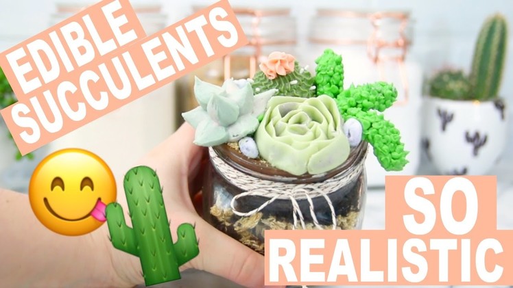 DIY Succulent Terrarium Cake Jars! How to Make Realistic Succulents out of Buttercream!
