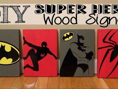 DIY Super Hero Wood Signs with Vinyl