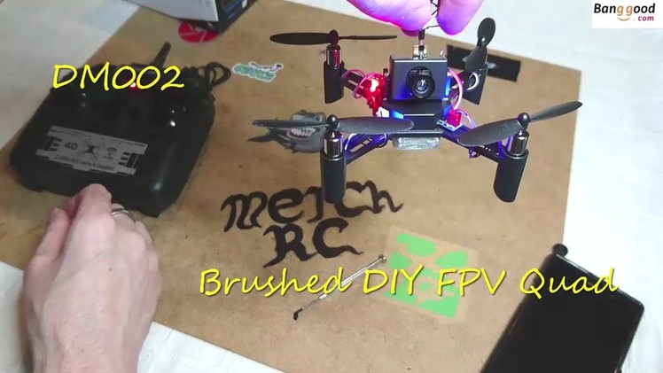 DM002 FPV Quad Unboxing DIY Speed Build And Test Flight (Courtesy Banggood)