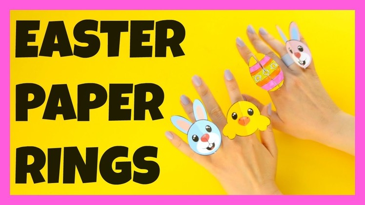 Easter Paper Rings - paper craft ideas