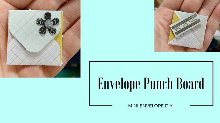 Easy DIY Mini Envelope with Envelope Punch Board Craft