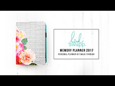 Heidi Swapp Memory Planner 2017 - Personal Planner Kit walk-through
