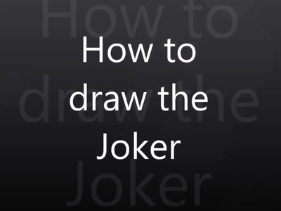 How to draw the Joker (Easy version)