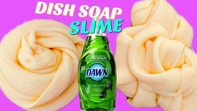 Making Dish Soap Slime (Make it Monday) Dish Soap Slime DIY