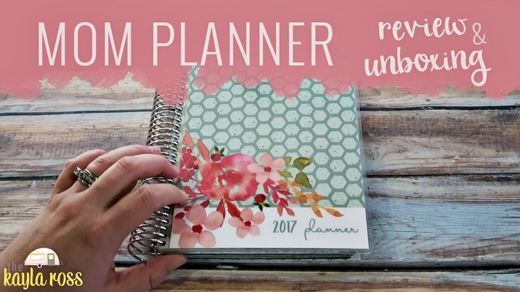 MOM ON THE GO PLANNER REVIEW 2017 | PERFECT MOM PLANNER