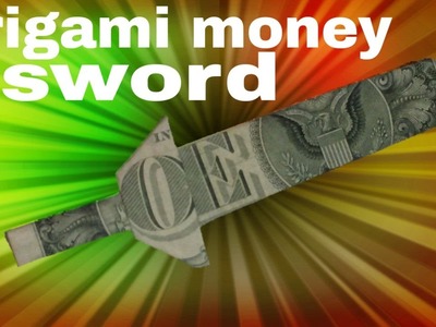 Origami money sword dollar