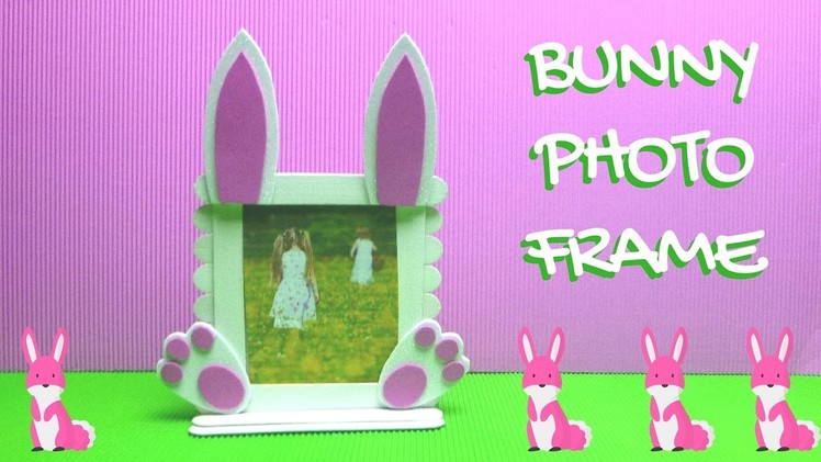 Popsicle Stick Craft - Bunny Photo Frame - Easter Crafts
