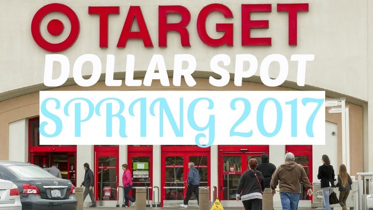 Target Dollar Spot | Planner Supplies + Home decor |SPRING 2017