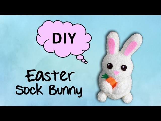 DIY Easter Sock Bunny | Easter 2017