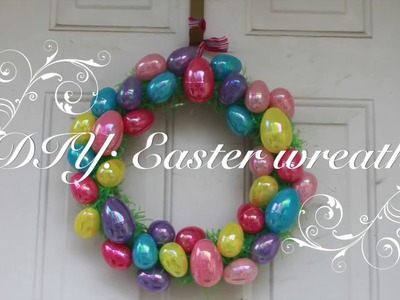 DIY: Easter wreath tutorial
