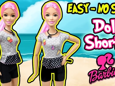 DIY Easy No Sew Barbie Doll Shorts - How to Make Doll Clothes - Making Kids Toys