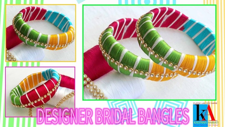 DIY | how to make designer silk thread bangles with multi colours silk threads | tutorials