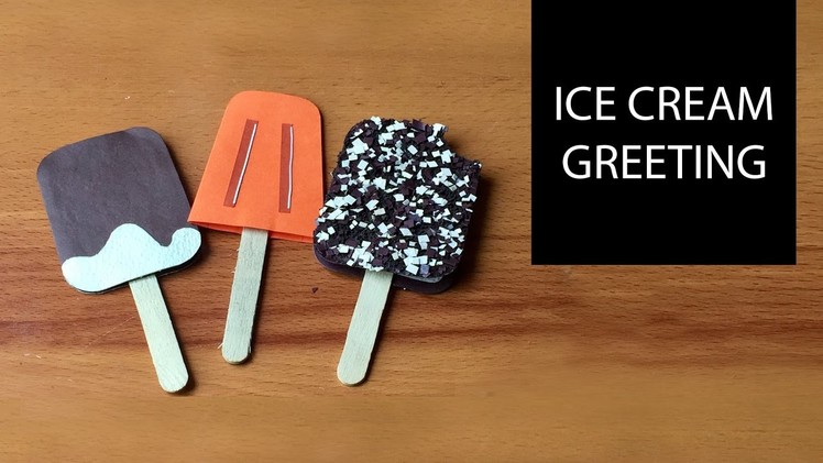 DIY Ice Cream Greeting Card Tutorial | How To Make Greetings | How To Craft - Anushree's Craft TV