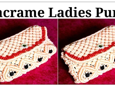 DIY Macrame designer Handmade Ladies Purse.Clutch | Complete Making video| #3